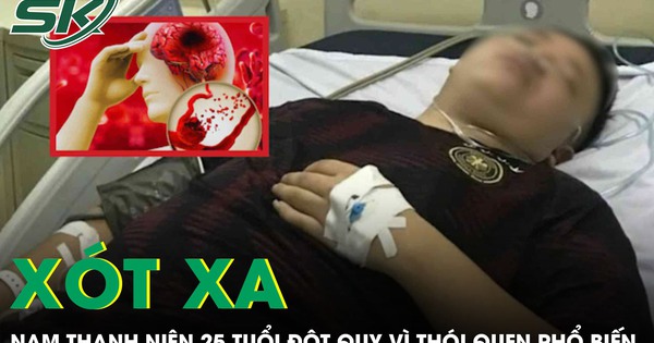 Xót xa: Nam thanh niên 25 tuổi đột quỵ vì thói quen phổ biến giới trẻ