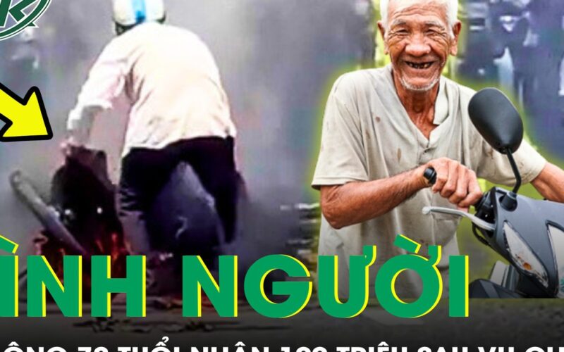 Trắng tay sau vụ cháy xe, cụ ông 72 tuổi bất ngờ nhận được hơn 100 triệu đồng từ những người xa lạ
