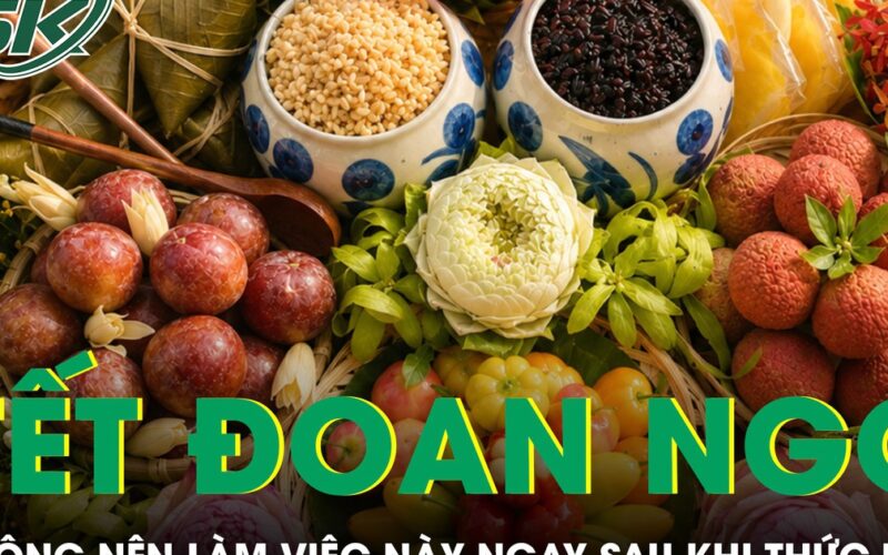 Tết Đoan Ngọ không nên làm việc này ngay sau khi thức dậy nếu không muốn rước bệnh vào người