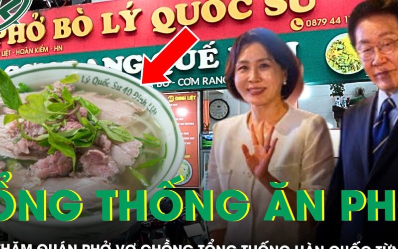 Quán phở Tổng thống Hàn Quốc từng ghé ở Hà Nội vẫn đông khách đến check-in, chủ quán ‘khó ngủ’ vì hạnh phúc
